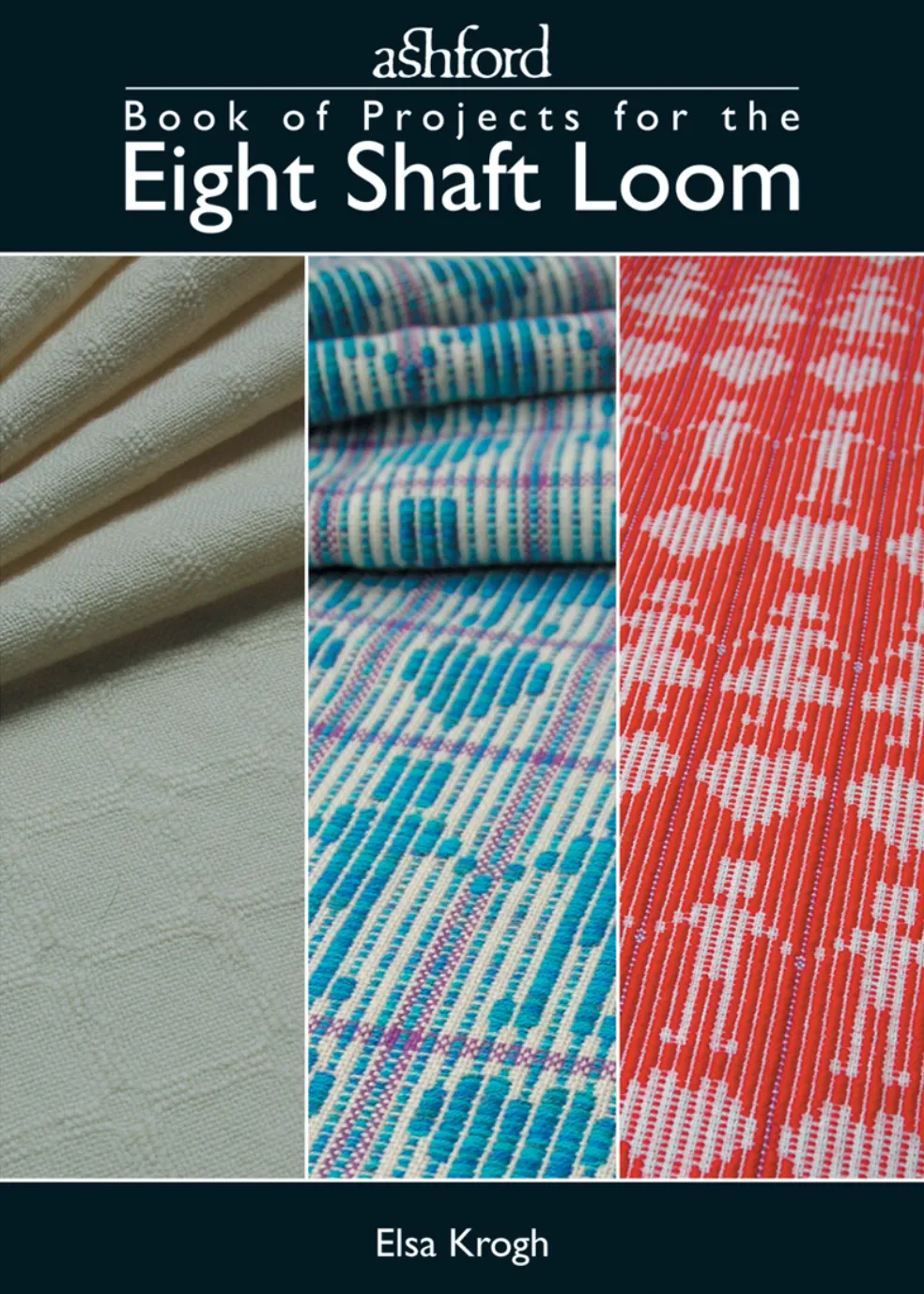 Ashford Book of 8 Shaft Projects - Elsa Krogh - English